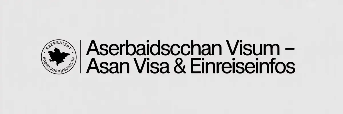 Aserbaidschan Visum – ASAN Visa & Einreiseinfos Logo